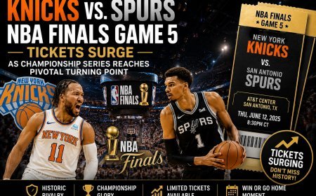 Knicks vs. Spurs NBA Finals Game 5 Tickets Surge as Championship Series Reaches Pivotal Turning Point